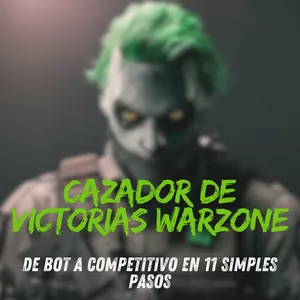 Imagen de portada para Ebook Cazador de victorias Warzone - De bot a competitivo en 11 simples pasos.