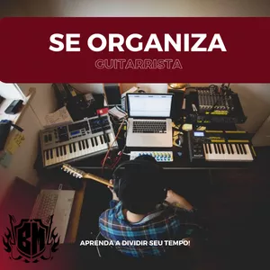 Imagem de capa para o Curso online Se organiza guitarrista! (Como organizar seu tempo pra treinar guitarra)