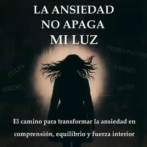 Imagen de portada para Ebook LA ANSIEDAD NO APAGA MI LUZ
