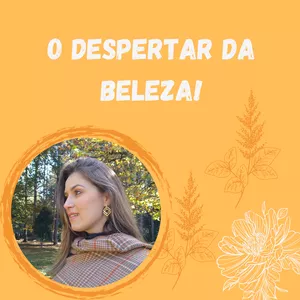 Curso O DESPERTAR DA BELEZA