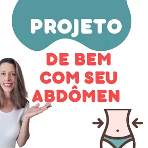 Imagem de capa para o Curso online PROJETO DE BEM COM SEU ABDOMEN