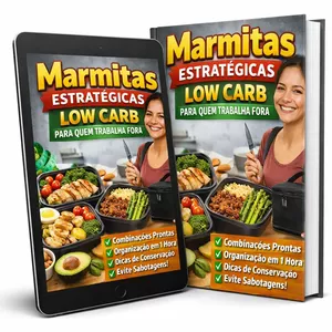Imagem de capa para o Ebook MARMITAS ESTRATÉGICAS PARA QUEM TRABALHA FORA