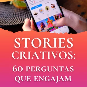 Imagem de capa para o Ebook Stories Criativos: 60 perguntas que engajam no Instagram