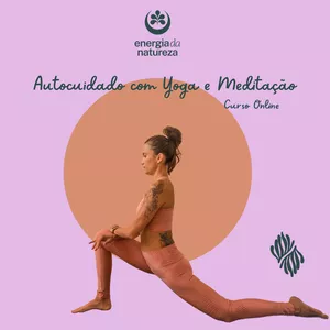 Imagem de capa para o Curso online Autocuidado com Yoga e Meditação