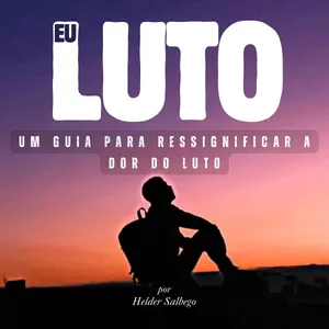 Imagem de capa para o Ebook Eu Luto: Um Guia para Ressignificar a Dor do Luto.