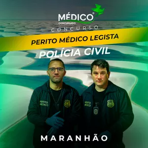 Imagem de capa para o Curso online Médico Legista – Polícia Civil do Maranhão: Curso Preparatório Específicas + Inespecíficas - Médico Concursado®🌟