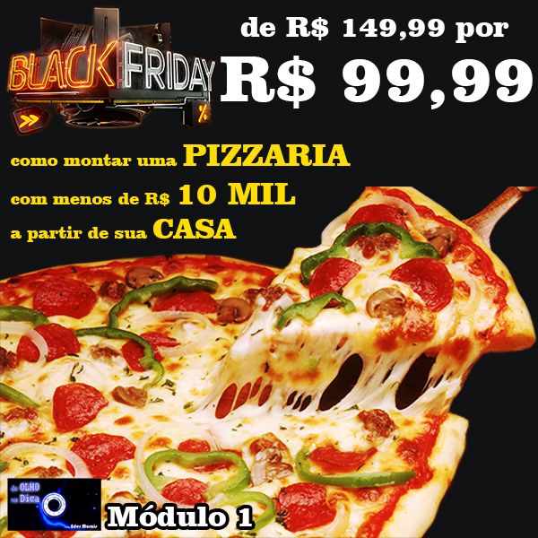 Imagem de Como montar uma pizzaria com menos de R$ 10 mil a partir de sua casa criado por Eder Morais na hotmart