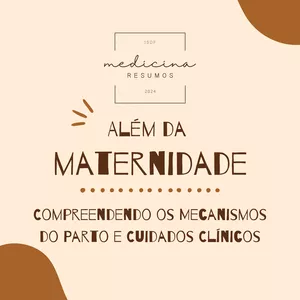 Imagem de capa para o Ebook Além da Maternidade: Compreendendo os Mecanismos do Parto e Cuidados Clínicos