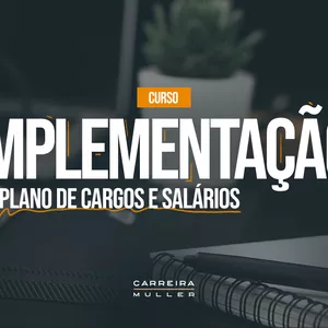 Imagem de capa para o Curso online Implementação de Cargos e Salários