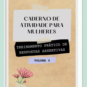 Imagem principal do produto Caderno de Atividade para Mulheres (Volume 3): Treinamento Prático de Respostas Assertivas