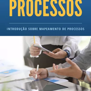 Imagem de capa para o Ebook Otimizando Processos: Introdução sobre Mapeamento de Processos