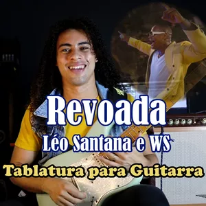 Imagem de capa para o Ebook Revoada - Léo Santana e Wesley Safadão: TABLATURA PARA GUITARRA