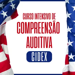 Imagem de capa para o Curso online Compreensão Auditiva - Curso Intensivo CIdEx