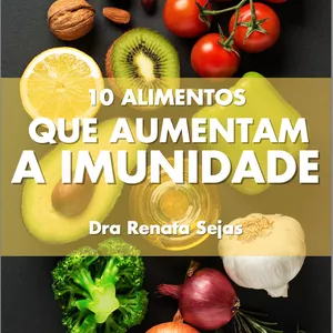 Imagem de capa para o Ebook 10 ALIMENTOS QUE AUMENTAM A IMUNIDADE