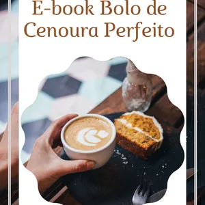 Imagem de capa para o Ebook Bolo Perfeito de Cenoura