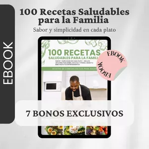 Imagen de portada para Ebook “100 recetas saludables para la familia – Cocina fácil, nutritiva y deliciosa” 💚 Desde tu bebé hasta tus entrenamientos, ¡come rico y sano sin complicaciones!