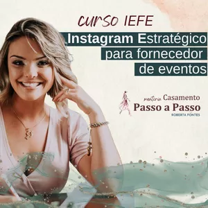Imagem de capa para o Serviço online IEFE - INSTAGRAM ESTRATÉGICO PARA FORNECEDOR DE EVENTOS