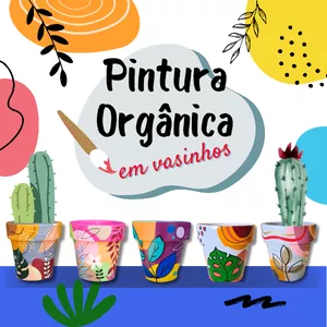 Imagem de capa para o Curso online CURSO DE PINTURA ORGÂNICA EM VASINHOS