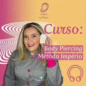 Imagem do curso Body Piercing Método Império (Furo humanizado bebê/criança e Piercing humanizado em adulto)