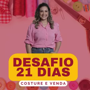 Imagem de capa para o Curso online Desafio 21 - Costure e Venda
