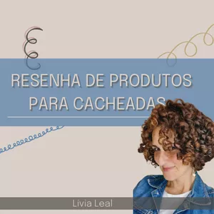 Imagem de capa para o Curso online Resenha de Produtos para Cacheadas