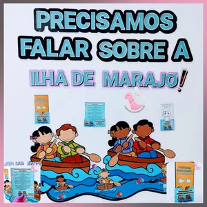 Imagem de capa para o Ebook PRECISAMOS FALAR SOBRE A ILHA DE MARAJÓ- KIT + FOLHETO INFORMATIVO+ATIVIDADE