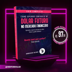 Imagem de capa para o Ebook Guia completo como operar contrato de dólar futuro