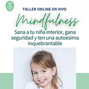 Imagen de portada para Evento online Taller online de mindfulness para sanar a tu niña interior