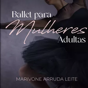 Imagem de capa para o Curso online Ballet para Mulheres Adultas 6