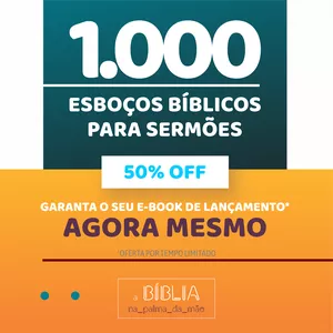 Imagem de capa para o Ebook 1.000 Esboços Bíblicos para Sermões