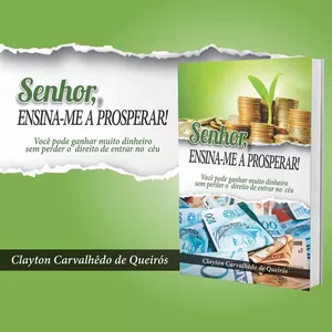 Imagem de capa para o Ebook SENHOR, ENSINA-ME A PROSPERAR
