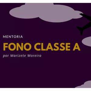 Imagem de capa para o Curso online MENTORIA FONO CLASSE A