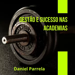 Imagem de capa para o Ebook Gestão e sucesso nas Academias 