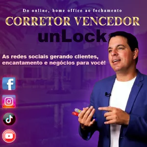 Imagem de capa para o Curso online Corretor Vencedor - UnLock - as Redes sociais gerando encantamento e negócios para você!