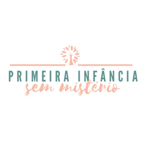 Imagem de capa para o Curso online Primeira Infância Sem Mistério