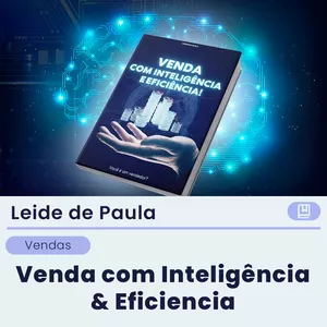 Imagem de capa para o Ebook Venda com Inteligência &amp; Eficiência