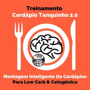 Imagem de capa para o Curso online Cardápio Tanquinho 2.0 - Exemplos De Refeições Low-Carb E Cetogênicas +Montagem Inteligente De Pratos Baixos Em Carboidratos
