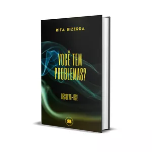 Imagem de capa para o Ebook Você tem Problemas? Resolva-os!
