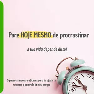 Imagem de capa para o Curso online Pare HOJE MESMO de procrastinar!