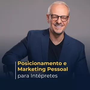 Imagem de capa para o Curso online Posicionamento e Marketing Pessoal para Intépretes