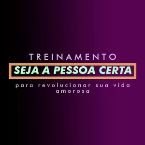 Imagem de capa para o Curso online Seja a Pessoa Certa