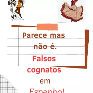 Imagen de portada para Ebook Parece, mas não é - Falsos cognatos em Espanhol