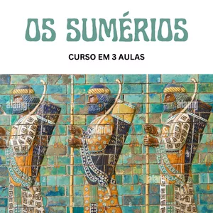 Imagem de capa para o Curso online OS SUMÉRIOS - GRAVADO   O INICIO DA ASTROLOGIA E DOS ARQUÉTIPOS