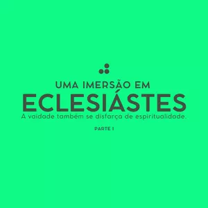 Imagem de capa para o Curso online Eclesiastes: Quando a Vida Entra em Crise