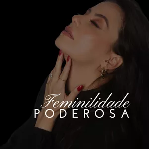 Imagem de capa para o Curso online Feminilidade Poderosa