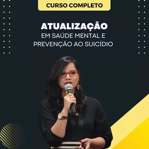 Imagem de capa para o Curso online Curso Atualização em Saúde Mental e Prevenção ao Suicídio