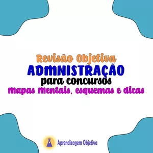 Imagem de capa para o Ebook Administração para Concursos - Revisão Objetiva - Mapas mentais, esquemas e dicas