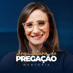 Imagem do curso Mentoria Arquitetura da Pregação
