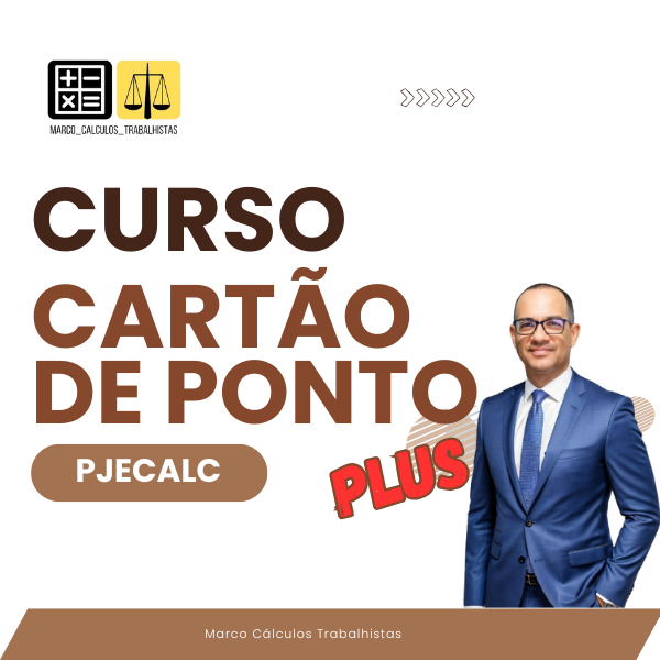 Curso CURSO DE CARTÃO DE PONTO PJECALC (PLUS)
