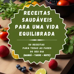 Imagem de capa para o Ebook Receitas Saudáveis para uma Vida Equilibrada